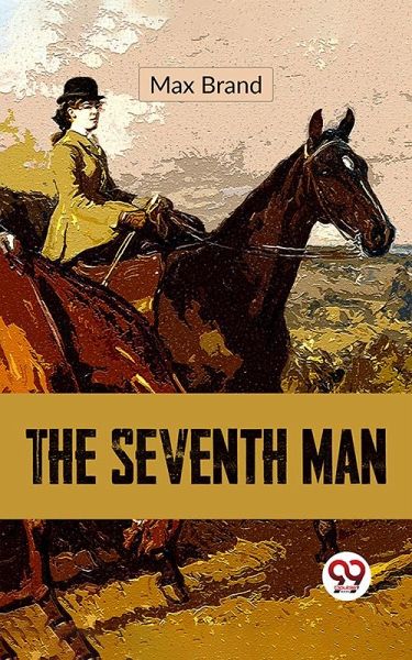 The Seventh Man (eBook, ePUB) The Seventh Man (eBook, ePUB)