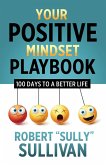 Your Positive Mindset Playbook (eBook, ePUB)