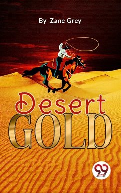 Cover Desert Gold (eBook, ePUB)