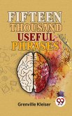 Fifteen Thousand Useful Phrases (eBook, ePUB)