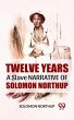 Twelve Years A Slave Narrative Of... - Bild 1
