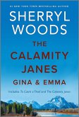 The Calamity Janes: Gina & Emma (eBook, ePUB) The Calamity Janes: Gina & Emma (eBook, ePUB)