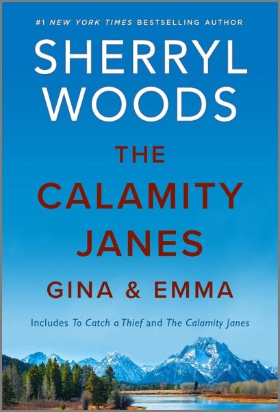 The Calamity Janes: Gina & Emma (eBook, ePUB) The Calamity Janes: Gina & Emma (eBook, ePUB)