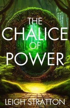The Chalice of Power (eBook, ePUB) - Stratton, Leigh