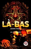 Là-Bas (Down There) (eBook, ePUB)