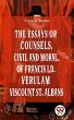 The Essays Or Counsels, Civil And Moral... - Bild 1