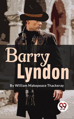 Barry Lyndon (eBook, ePUB) - Thackeray, William Makepeace