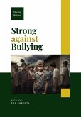 Strong Against Bullying: A Guide for Parents (eBook, ePUB)