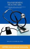 Transforming Healthcare: Understanding Mobile Health Services in Underdeveloped Nations (eBook, ePUB) Transforming Healthcare: Understanding Mobile Health Services in Underdeveloped Nations (eBook, ePUB)