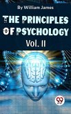 The Principles Of Psychology Volume II (eBook, ePUB)