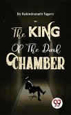 The King Of The Dark Chamber (eBook, ePUB)