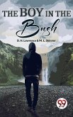 The Boy In The Bush (eBook, ePUB)