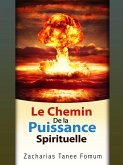 Le chemin de la puissance spirituelle (Le Chemin Chretien, #6) (eBook, ePUB)