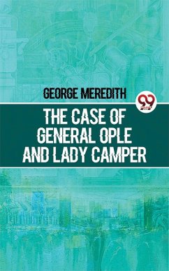 The Case Of General Ople And Lady Camper (eBook, ePUB) - Meredith, George