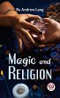 Magic And Religion (eBook, ePUB) - Bild 1