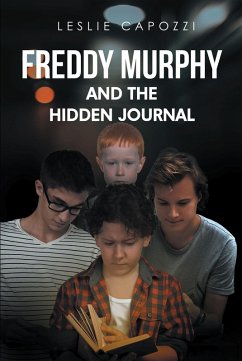 Freddy Murphy and the Hidden Journal (eBook, ePUB)