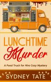 Lunchtime Murder (eBook, ePUB) Lunchtime Murder (eBook, ePUB)