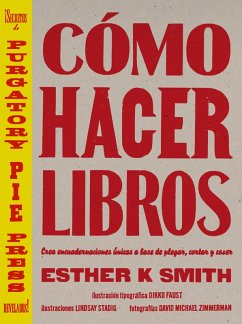 Cómo hacer libros (eBook, PDF) - Smith, Esther K