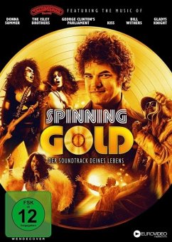 Spinning Gold - Der Soundtrack deines Lebens - Bogart,Timothy Scott