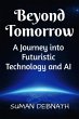 Beyond Tomorrow: A Journey into... - Bild 1