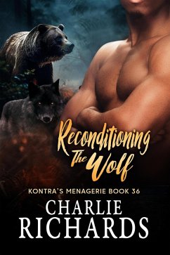 Cover Reconditioning the Wolf (Kontra's Menagerie, #36) (eBook, ePUB)