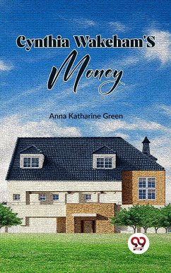 Cover Cynthia Wakeham's Money (eBook, ePUB)