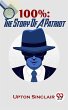 100%: The Story Of A Patriot (eBook,... - Bild 1