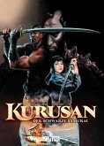 Kurusan - der schwarze Samurai. Band 2 (eBook, PDF)
