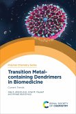 Transition Metal-containing Dendrimers in Biomedicine (eBook, ePUB)