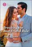Breaking the Best Friend Rule (eBook, ePUB)