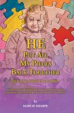 He Put All My Pieces Back Together (eBook, ePUB)