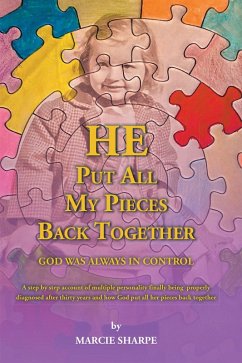 Cover He Put All My Pieces Back Together (eBook, ePUB)