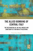 The Allied Bombing of Central Italy (eBook, PDF)