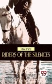Riders Of The Silences (eBook, ePUB)