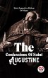 The Confessions Of Saint Augustine... - Bild 1
