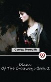 Diana Of The Crossways Book 2 (eBook, ePUB)