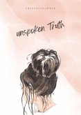 Unspoken Truth (eBook, ePUB)