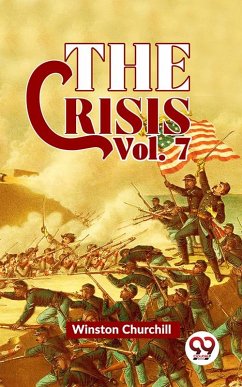The Crisis Vol 7 (eBook, ePUB) - Churchill, Winston