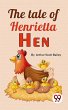 The Tale Of Henrietta Hen (eBook, ePUB) - Bild 1
