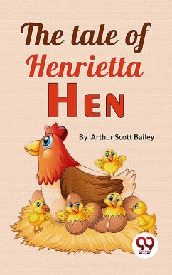 Cover The Tale Of Henrietta Hen (eBook, ePUB)
