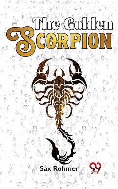 The Golden Scorpion (eBook, ePUB) - Rohmer, Sax
