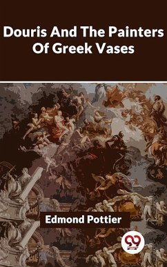 Douris And The Painters Of Greek Vases (eBook, ePUB) Cover Douris And The Painters Of Greek Vases (eBook, ePUB)