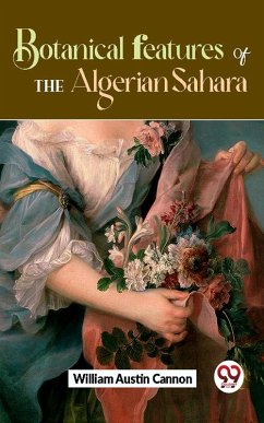Cover Botanical Features Of The Algerian Sahara (eBook, ePUB)
