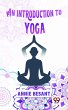 An Introduction To Yoga (eBook, ePUB) - Bild 1