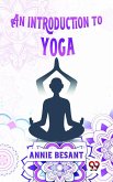 An Introduction To Yoga (eBook, ePUB)