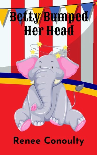 Betty Bumped Her Head (Picture Books) (eBook, ePUB)