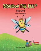 Bee Good (eBook, ePUB)
