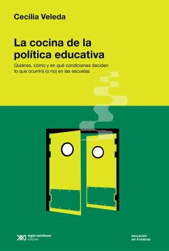 La cocina de la política educativa (eBook, ePUB) - Veleda, Cecilia