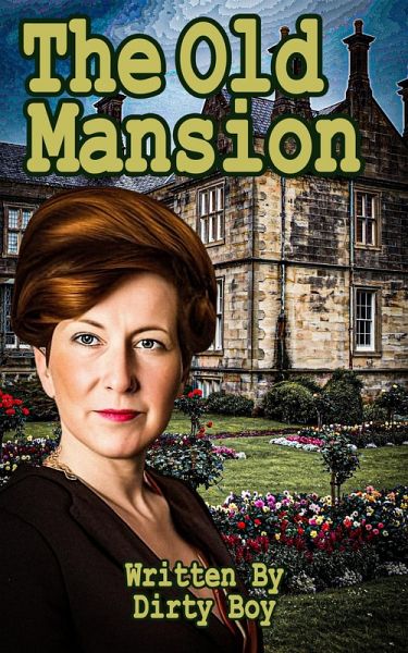 The Old Mansion (eBook, ePUB)