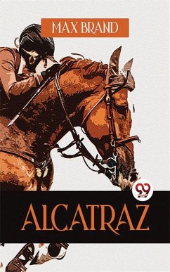 Alcatraz (eBook, ePUB) - Brand, Max